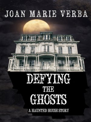 cover image of Defying the Ghosts